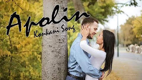 Konkani Song l APOLIN l Lyrical l Composed & Sung ...