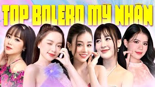 Top Bolero Mỹ Nhân Trẻ Hút Hồn Khán Giả Yến Khoa - Ánh Bùi - Hiền Ngân - Mai Diễm My - Mỹ Châu