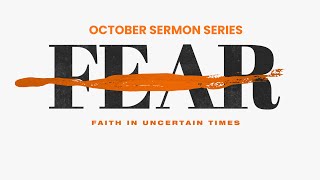 Overcoming Fear Through Surrendering to God's Love