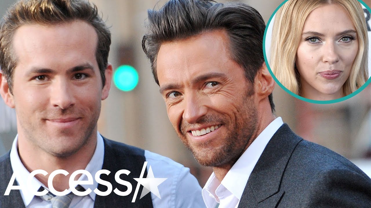 Hugh Jackman Reveals Feud With Ryan Reynolds Ignited Because Of Scarlett Johansson