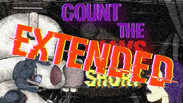 (fnaf/dc2) Count the ways (extended)