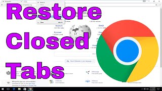 How To Restore Closed Tabs In Google Chrome [Easy Guide]