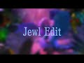 Short Jewl Edit