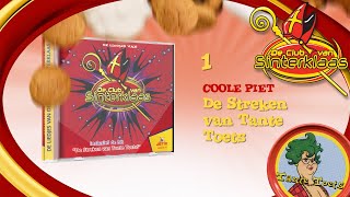 Lied De Streken Van Tante Toets - Coole Piet 2005 Cd De Liedjes Van De Club Van Sinterklaas