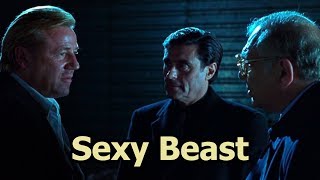 Sexy Beast - Where's Don?