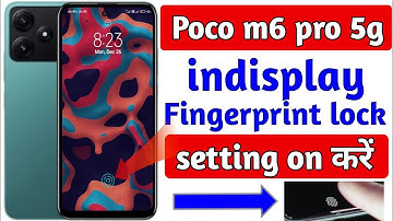 Poco m6 pro 5g fingerprint lock | poco m6 pro 5g display fingerprint lock kaise lagaye