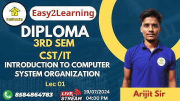 Diploma 3rd Sem CST/IT| Intro. to Computer System Organisation Lec 01|By Easy2Learning/Arijit Sir