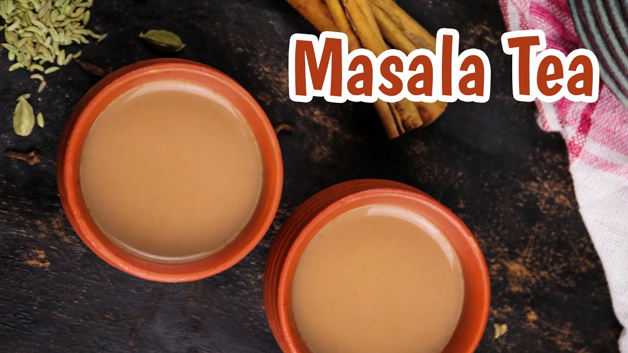Masala Chai Recipe at Home Masala Tea Recipe Authentic How to Make