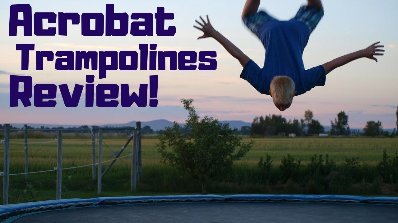 Acrobat PLUS Trampolines Review - YouTube
