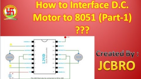 How to interface D C  Motor to 8051 micro controller Part 1 ??