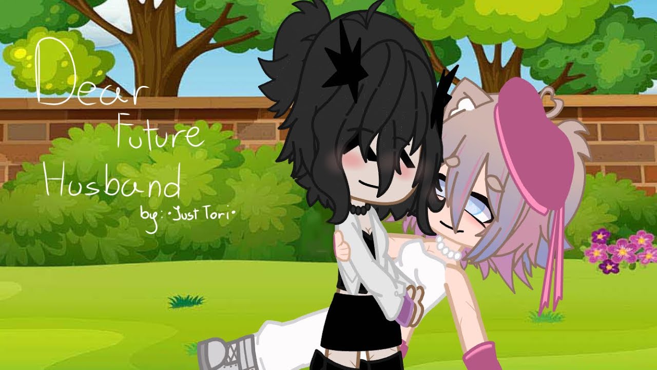 Dear future husband // Wenclair // GCMV // by:•Just Tori•