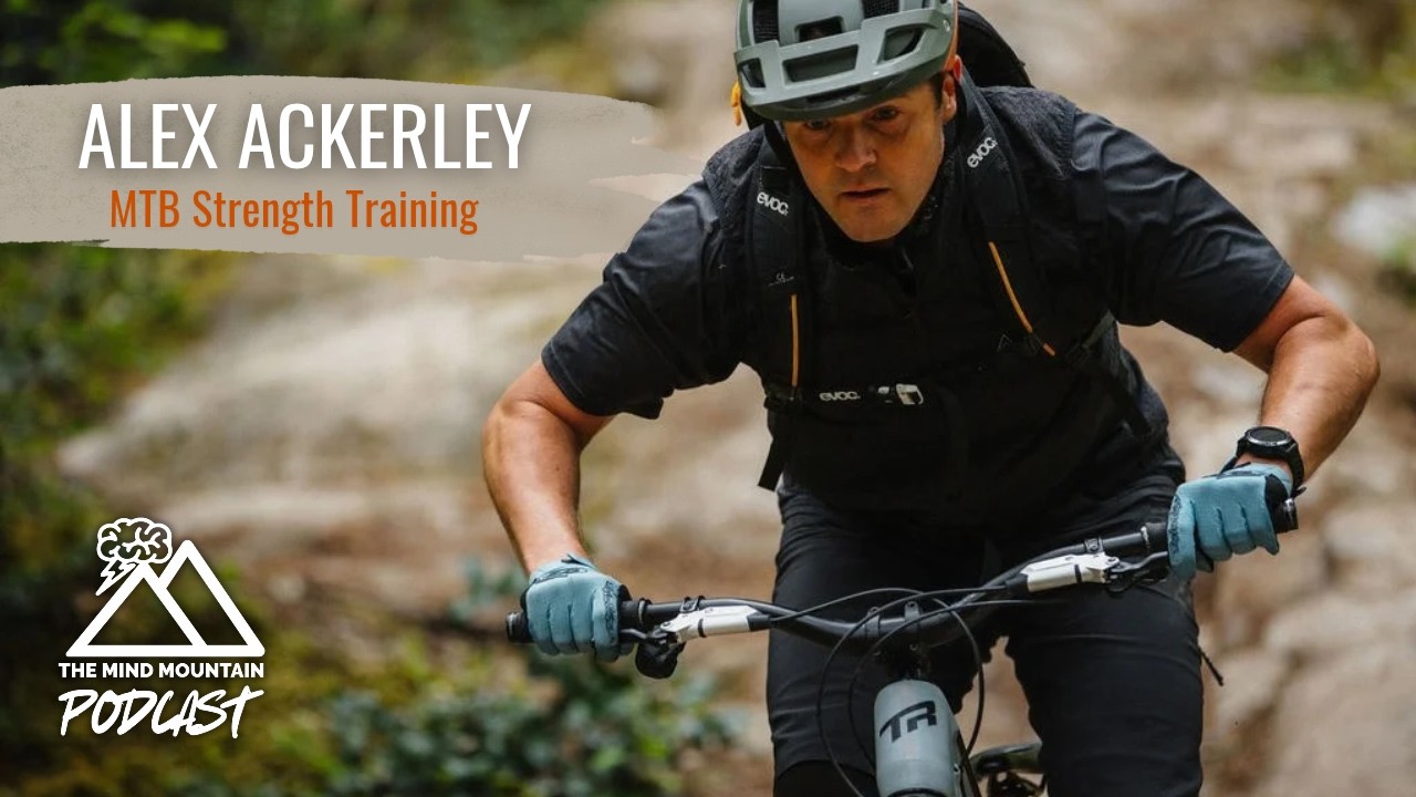Strength Training for Mountain Bikers with Alex Ackerley