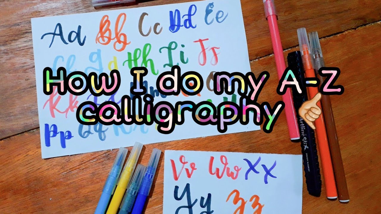 How I do my A-Z calligraphy | Using Faber Castell Calligraphy Brushpen ...