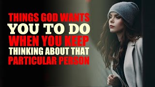 When you meet someone keep thinking ...