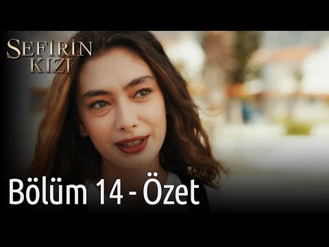 Sefirin Kızı 14. Bölüm - Özet