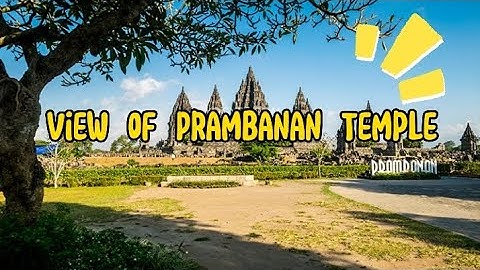 View of Prambanan Temple🔥 || Wisata Candi Prambanan Yogyakarta 🇲🇨 ||