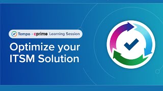 Webinar: Optimize your ITSM Solution with CPrime and Tempo Experts