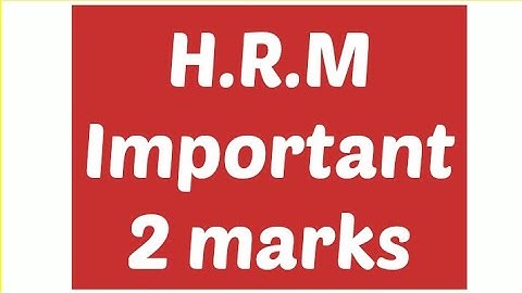 Human resource management 2 marks important/ಮಾನವ ಸಂಪನ್ಮೂಲ ಅಭಿವೃದ್ಧಿ 2 ಅಂಕ / ಕನ್ನಡ/kannada