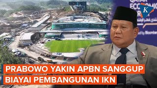 Prabowo Tegaskan Pemerintahannya Lanjutkan IKN dengan APBN