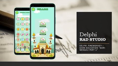 Delphi Firemonkey - Game Education "Mari Mengaji Part 1"