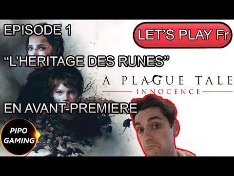 #1 LET'S PLAY Fr A PLAGUE TALE EN AVANT-PREMIERE ! - YouTube