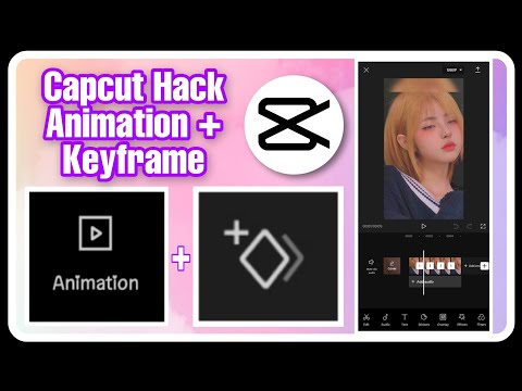 CAPCUT HACK (PART 1) ANIMATION + KEYFRAME TUTORIAL | ITSMEREE