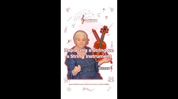 Replacing a String on a String Instrument – Hanna 🎻