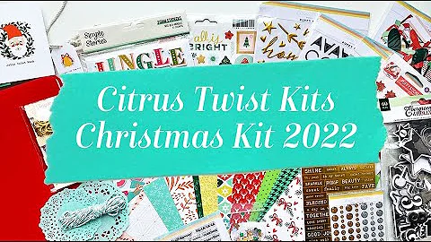 Citrus Twist Kits - Christmas Kit 2022 Unboxing