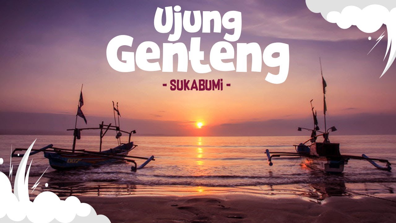 Pesona Pantai UJUNG GENTENG di Sukabumi