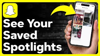 How To See Your Saved Or Liked Spotlights On Snapchat screenshot 3