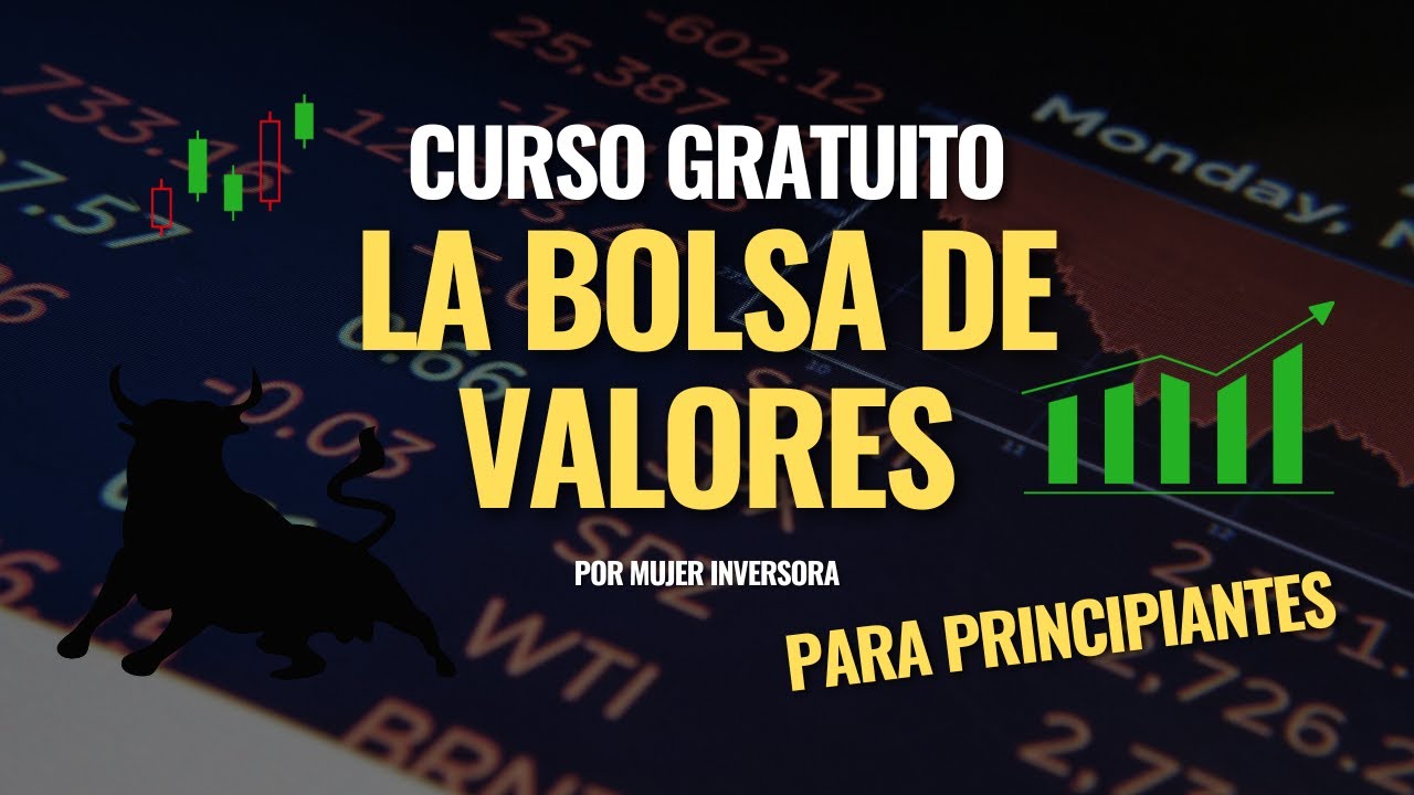 CURSO GRATUITO APRENDE A INVERTIR Aprende a invertir en la bolsa de ...