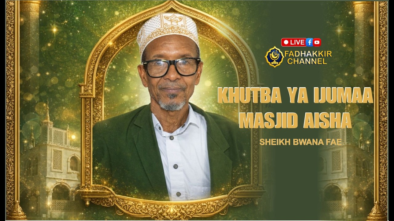 🔴#LIVE KHUTBA YA IJUMAA MASJID AISHA MALINDI || SHEIKH BWANA FAE