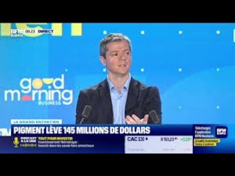 Romain Niccoli sur BFM Business : Pigment, une levée de fonds de 145 millions de dollars