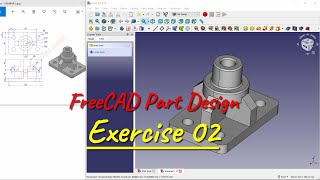 Exercise 2 FreeCAD Basic Part Design Tutorial For Beginner