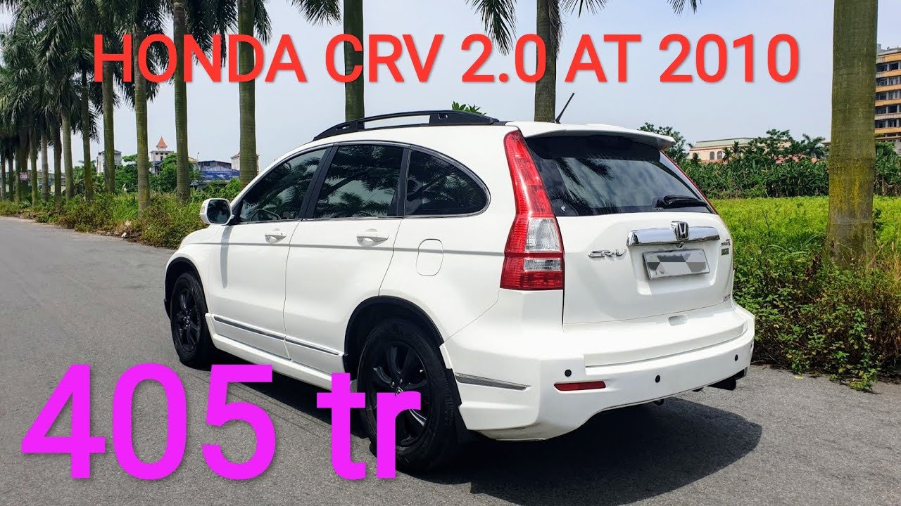 Honda CRV 10 năm tuổi giá hơn 400 triệu đồng tại Việt Nam