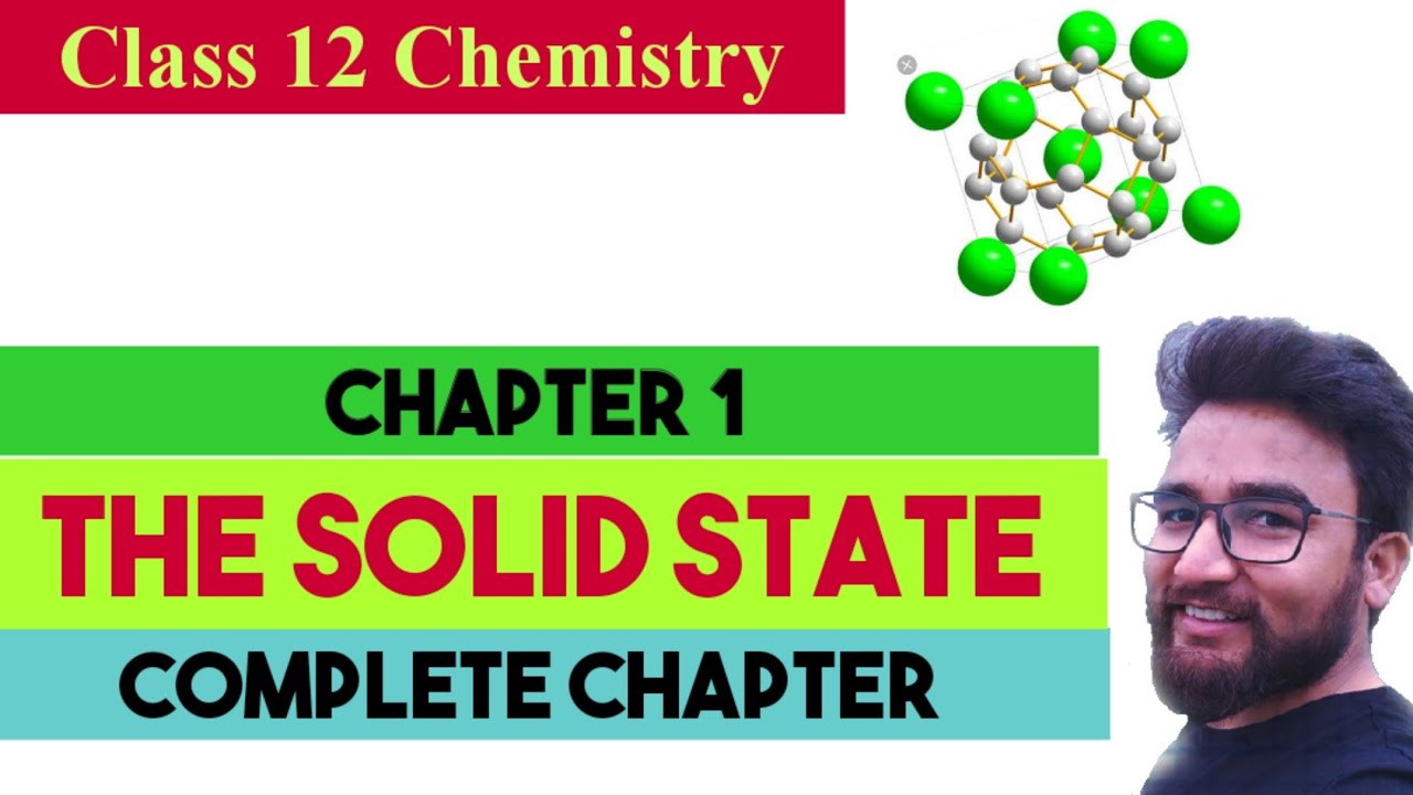 Class 12 Chemistry | The Solid State | Complete Chapter - YouTube