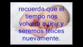 "recuerdo de una promesa "  mensaje de un bebe a su madre ya que no pudo nacer