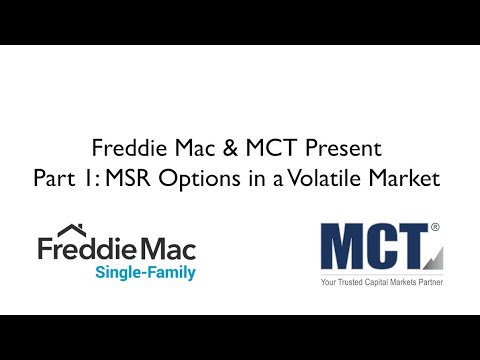 MCT & Freddie Mac: Part 1 - Leveraging Options & Reviewing Your Execution Strategy