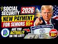 Social Security 2026 — New Payment for Seniors 65+ Are You Actually on the List