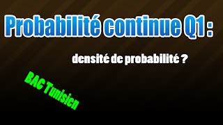 01_proba continue: densité de probabilité ?