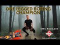 TWC Podcast | Matt Edwards: From Motorbike Crash to Boxing Champion with One Leg