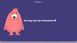 My Dog Ate My Homework 🐕 - Sleep Tight Stories - Bedtime Stories For Kids