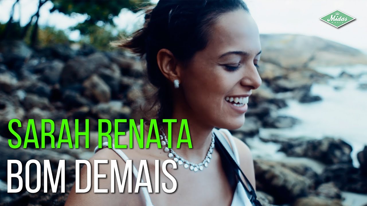 Sarah Renata - Bom Demais (Videoclipe Oficial)
