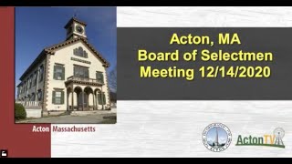 Acton, MA Board of Selectmen Meeting 12/14/2020