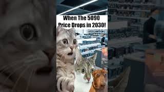 5090 Price drop in 2030 #5090 #funny #gaming #tech #relatable #shorts