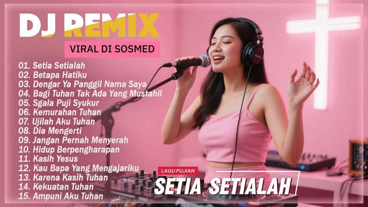 DJ REMIX ROHANI TERBAIK DAN TERPOPULER ️ ️ REMIX ROHANI ENAK DIDENGAR ️ ...