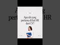 Apa sih yang pertama dilihat HR dari CV-mu?