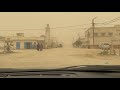 Nouakchott - Mauritania City Drive During Sandstorm 2021