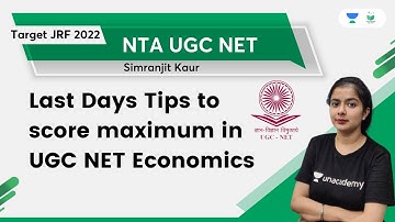 Last Days Tips to score maximum in UGC NET Economics | Simranjit Kaur | Unacademy UGC NET