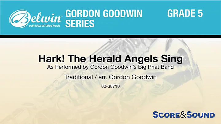 Hark! The Herald Angels Sing, arr. Gordon Goodwin ...